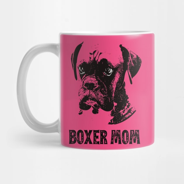 Boxer Dog Mom - Boxer Mom by DoggyStyles